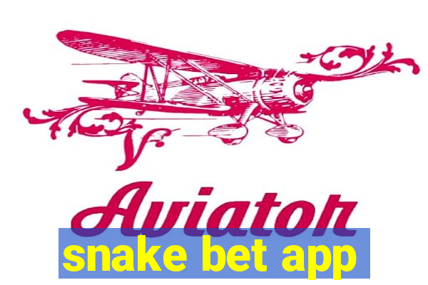 snake bet app